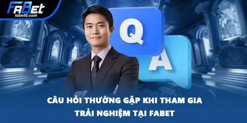 Câu hỏi thường gặp cho tân thủ mới tham gia cá cược